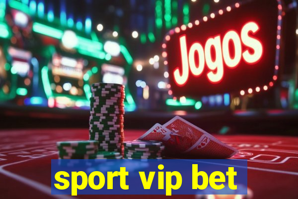 sport vip bet